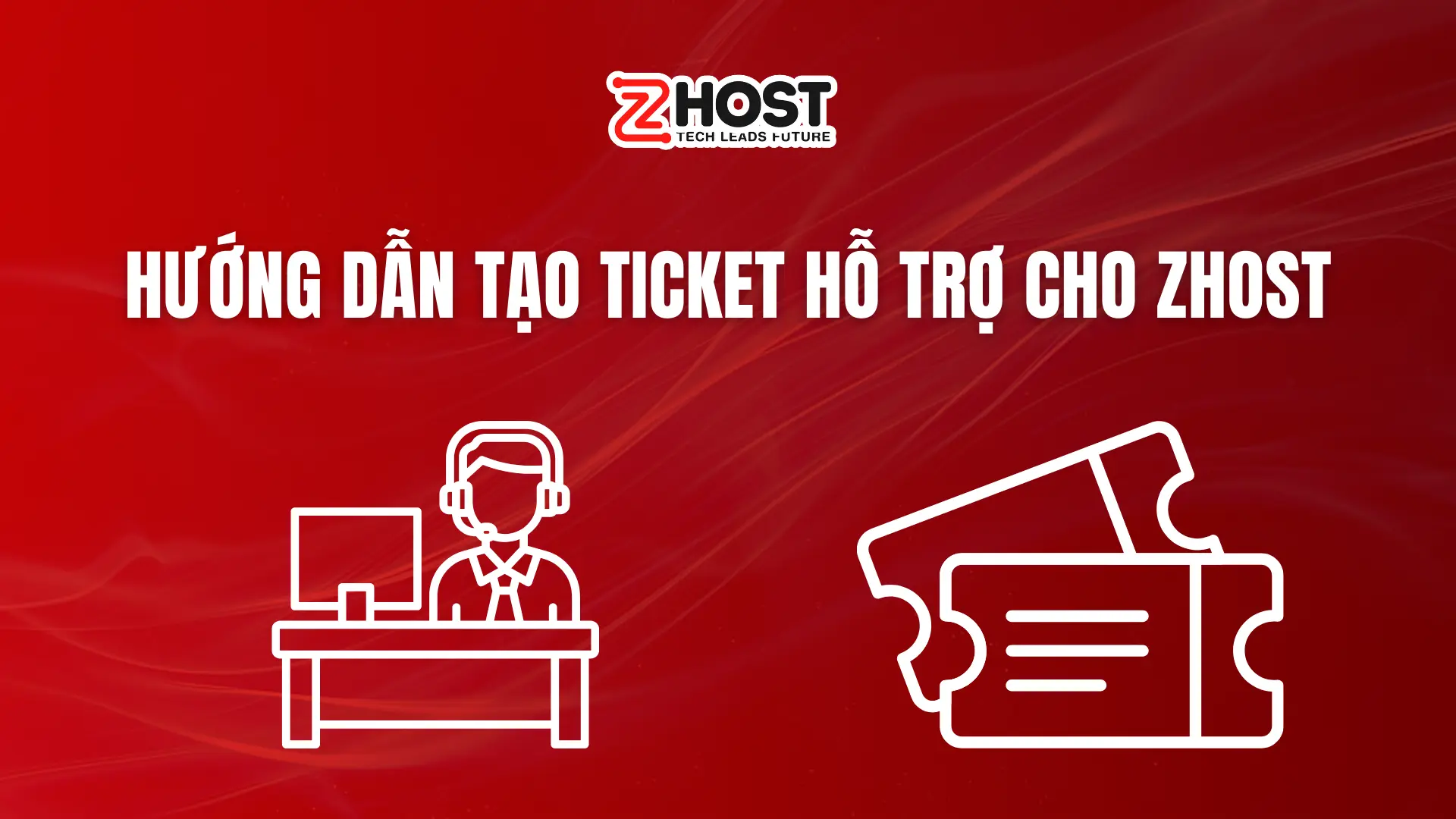 huong-dan-tao-ticket-ho-tro-cho-zhost