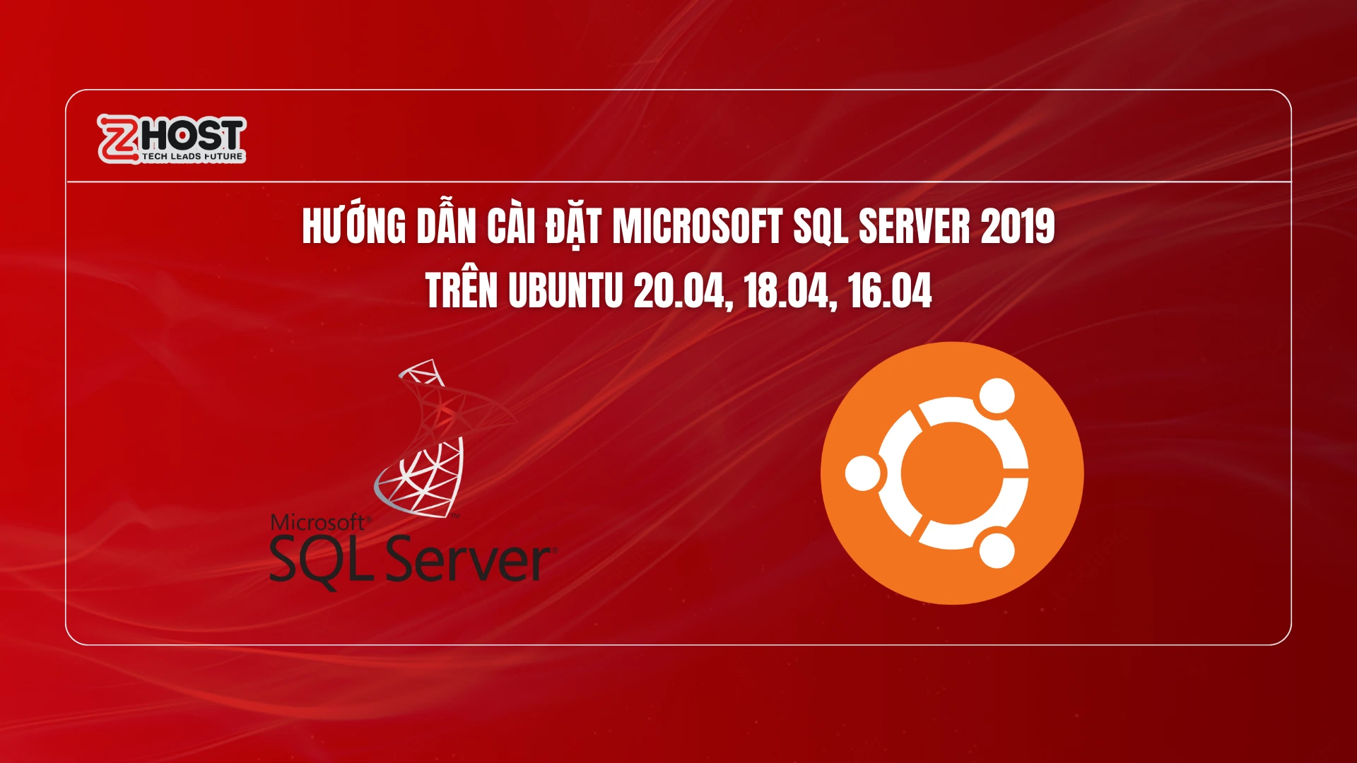 huong-dan-cai-dat-microsoft-sql-server-2019-tren-ubuntu-20-04-18-04-16-04