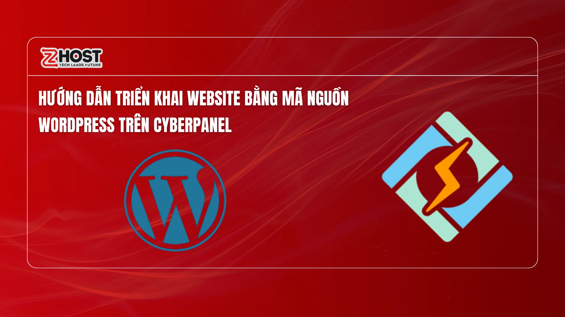 huong-dan-trien-khai-website-bang-ma-nguon-wordpress-tren-cyberpanel