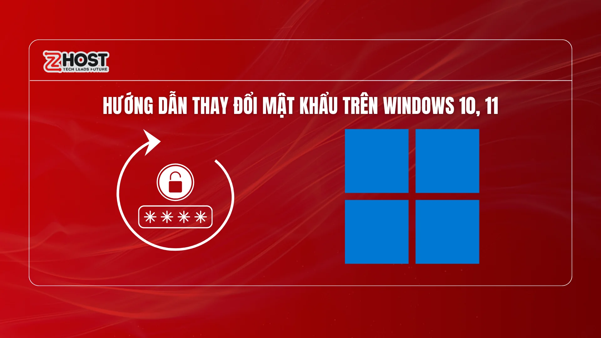 huong-dan-thay-doi-mat-khau-tren-windows-10-11