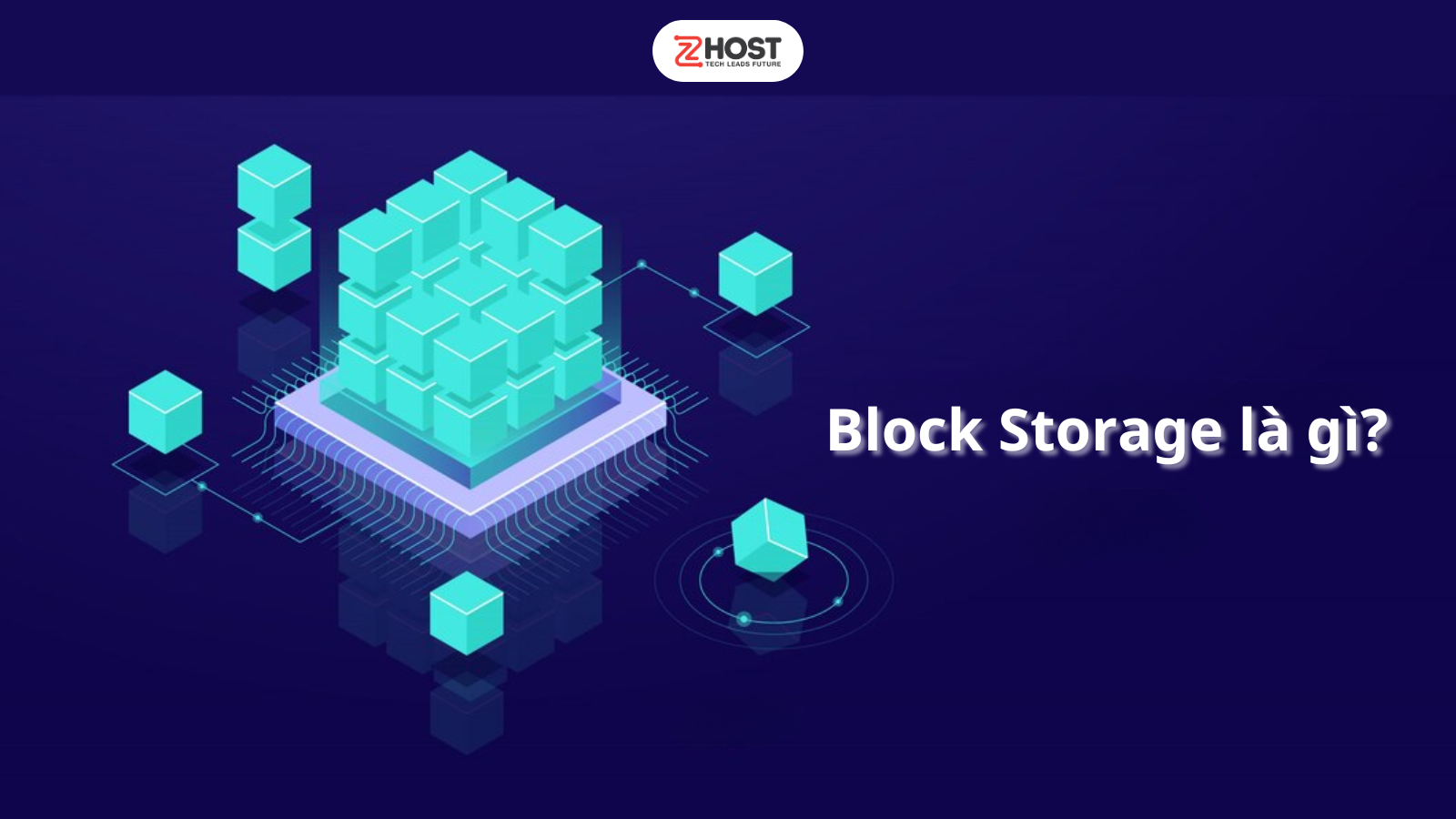 Block Storage là gì?