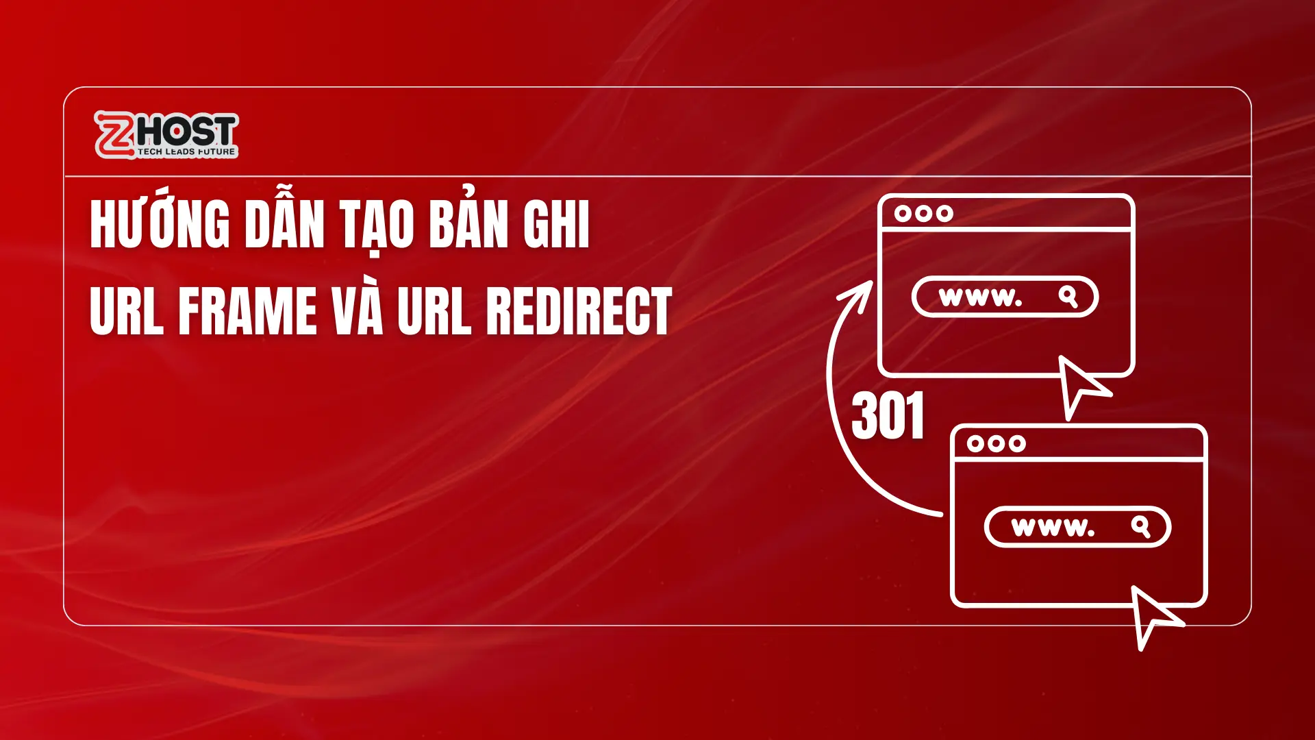 huong-dan-tao-ban-ghi-url-frame-va-url-redirect