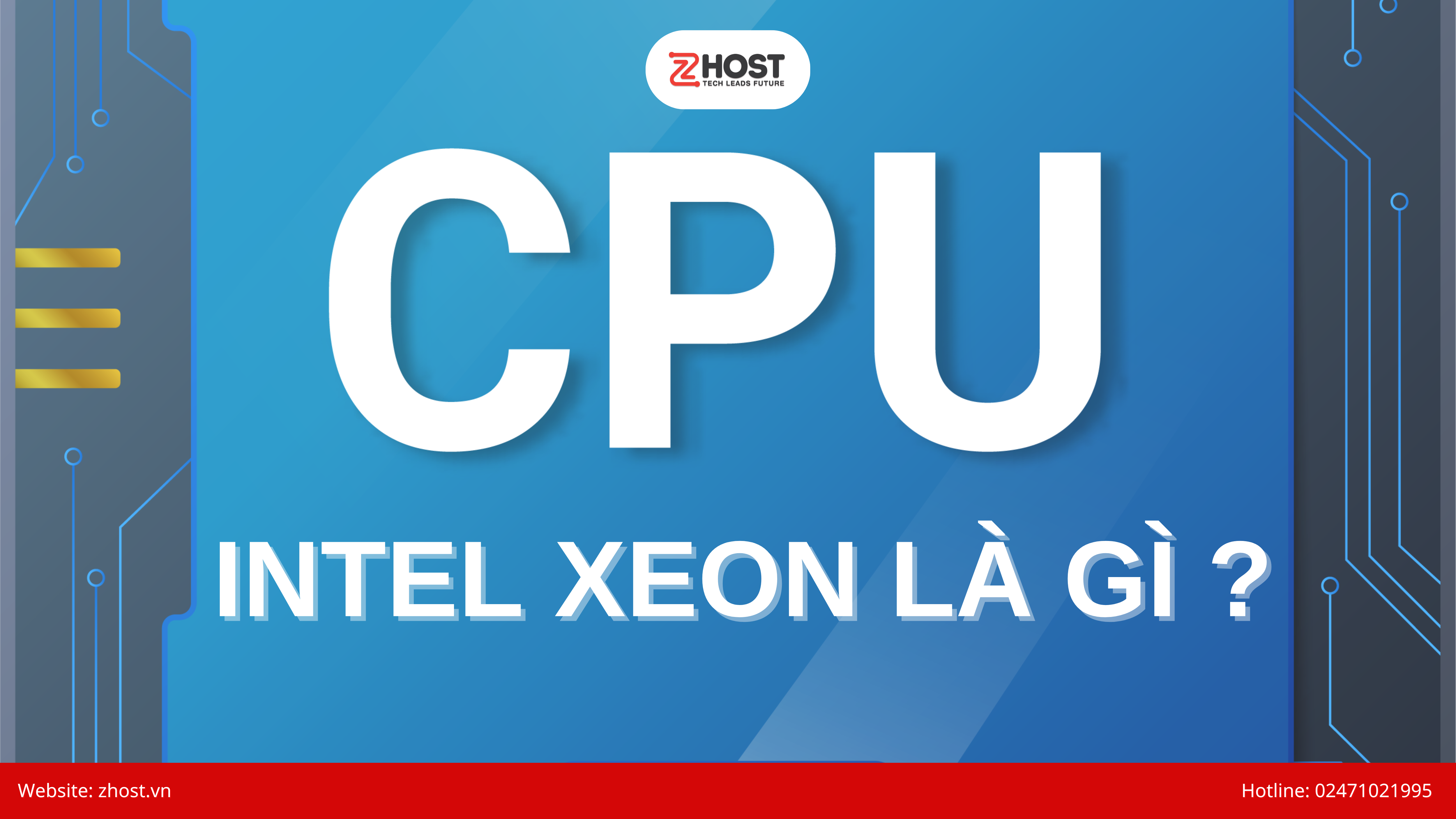 CPU Intel Xeon là gì?