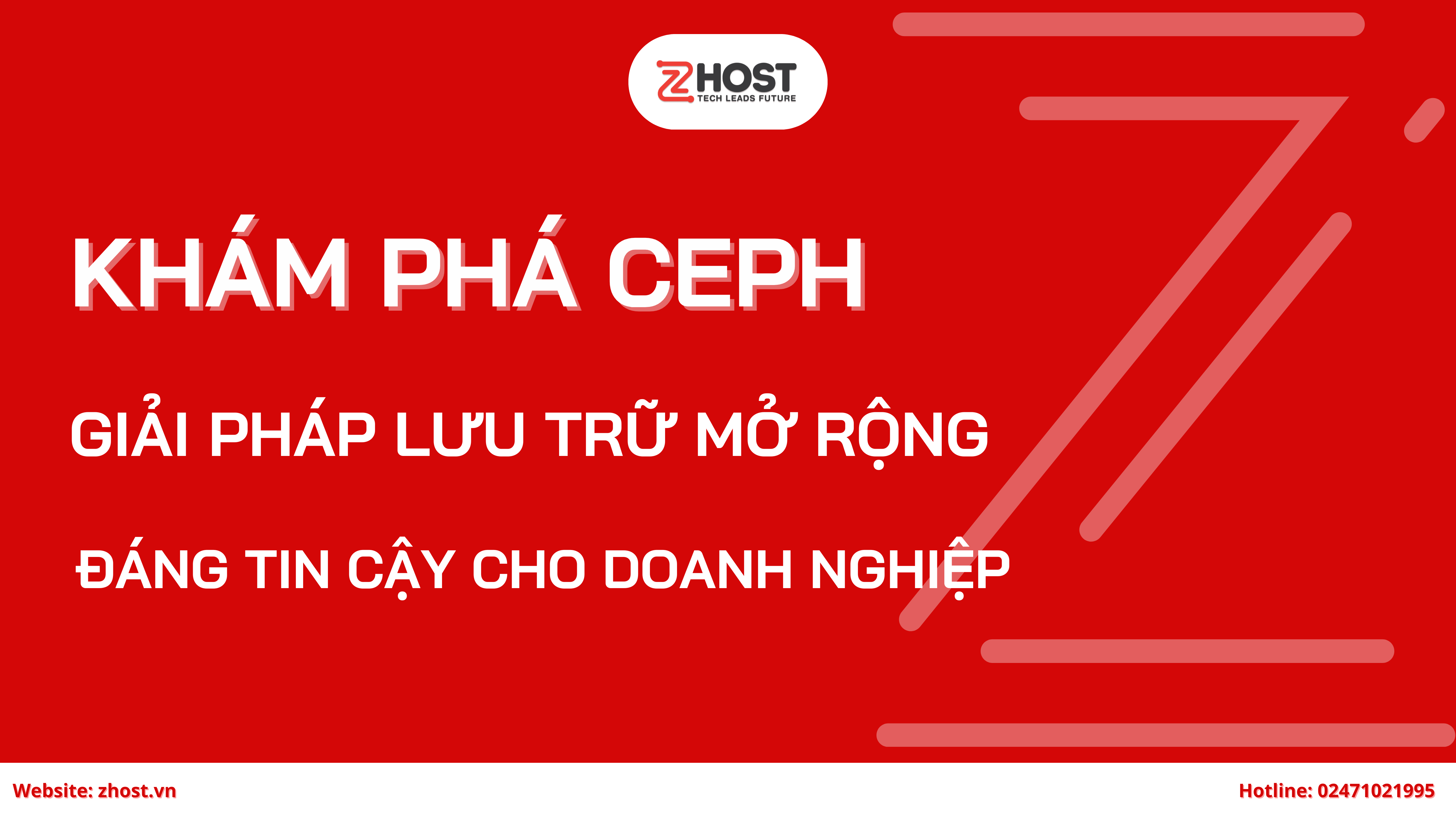 Khám Phá Ceph - Giải Pháp Lưu Trữ Mở Rộng Và Đáng Tin Cậy Cho Doanh Nghiệp