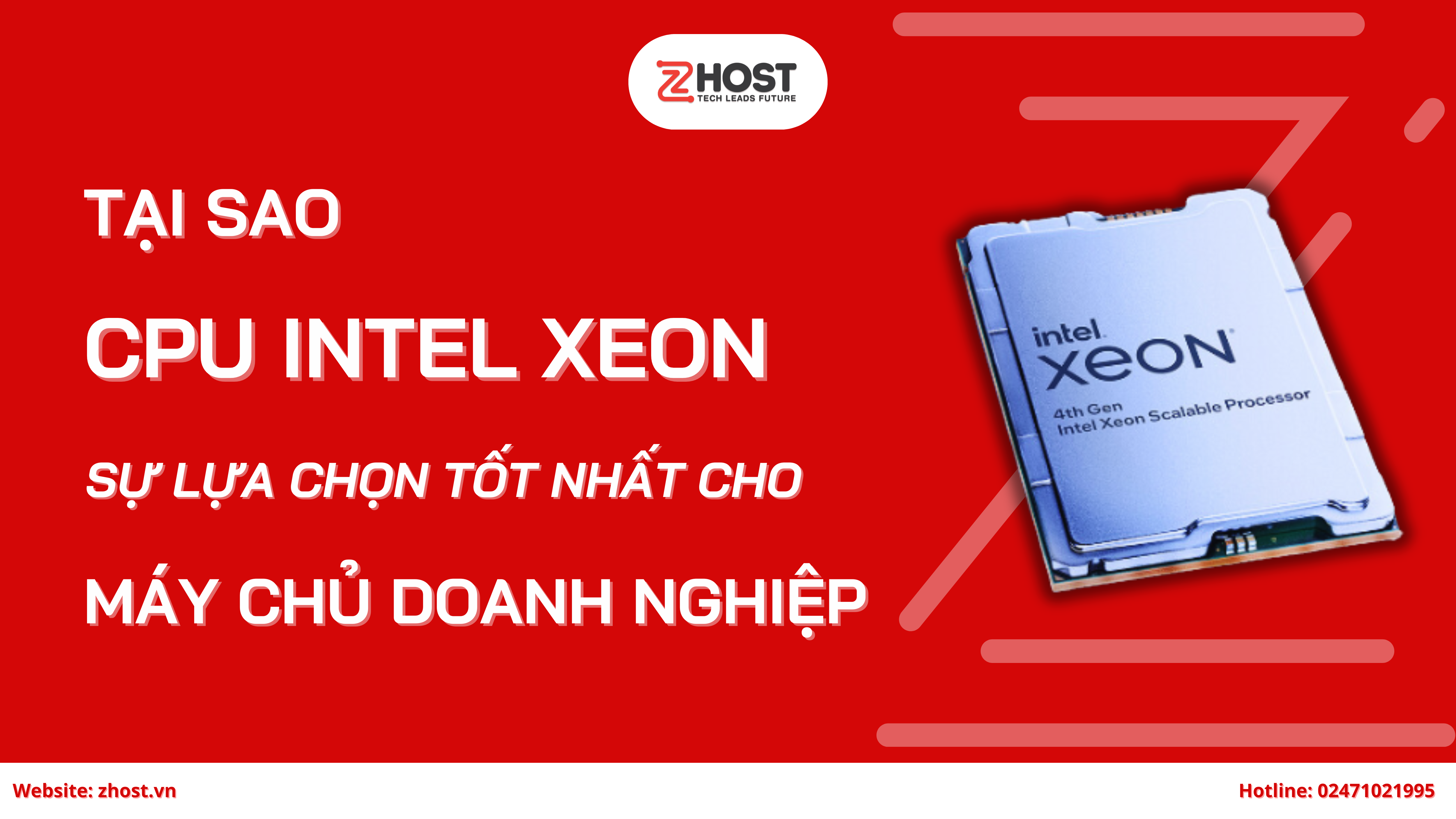 Tại Sao CPU Intel Xeon Là Sự Lựa Chọn Tốt Nhất Cho Máy Chủ Doanh Nghiệp?