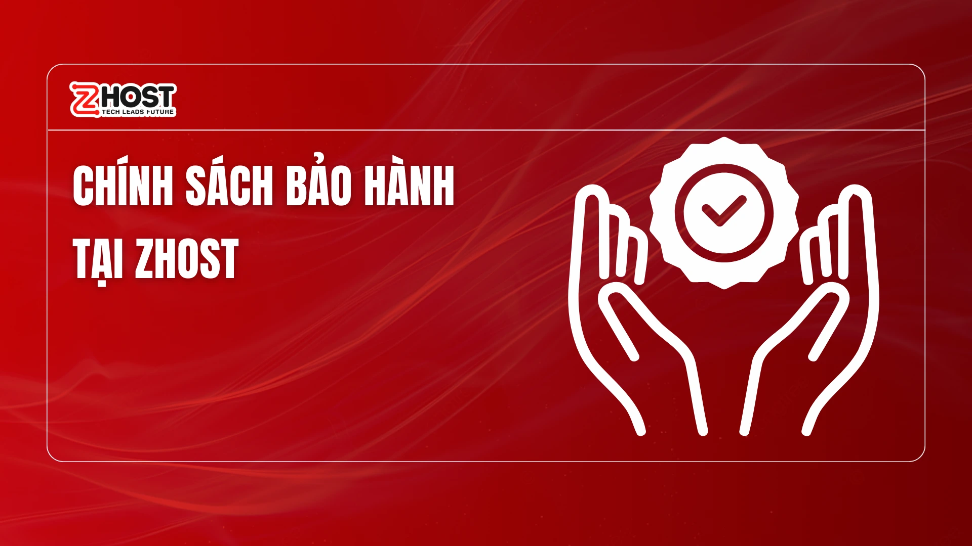 chinh-sach-bao-hanh