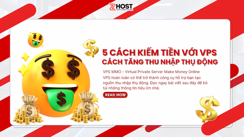 5 cách kiếm tiền với VPS tăng thu nhập thụ động