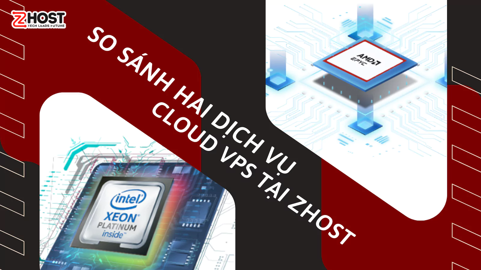 So sánh tính năng nổi bật của hai dịch vụ Cloud VPS tại Zhost
