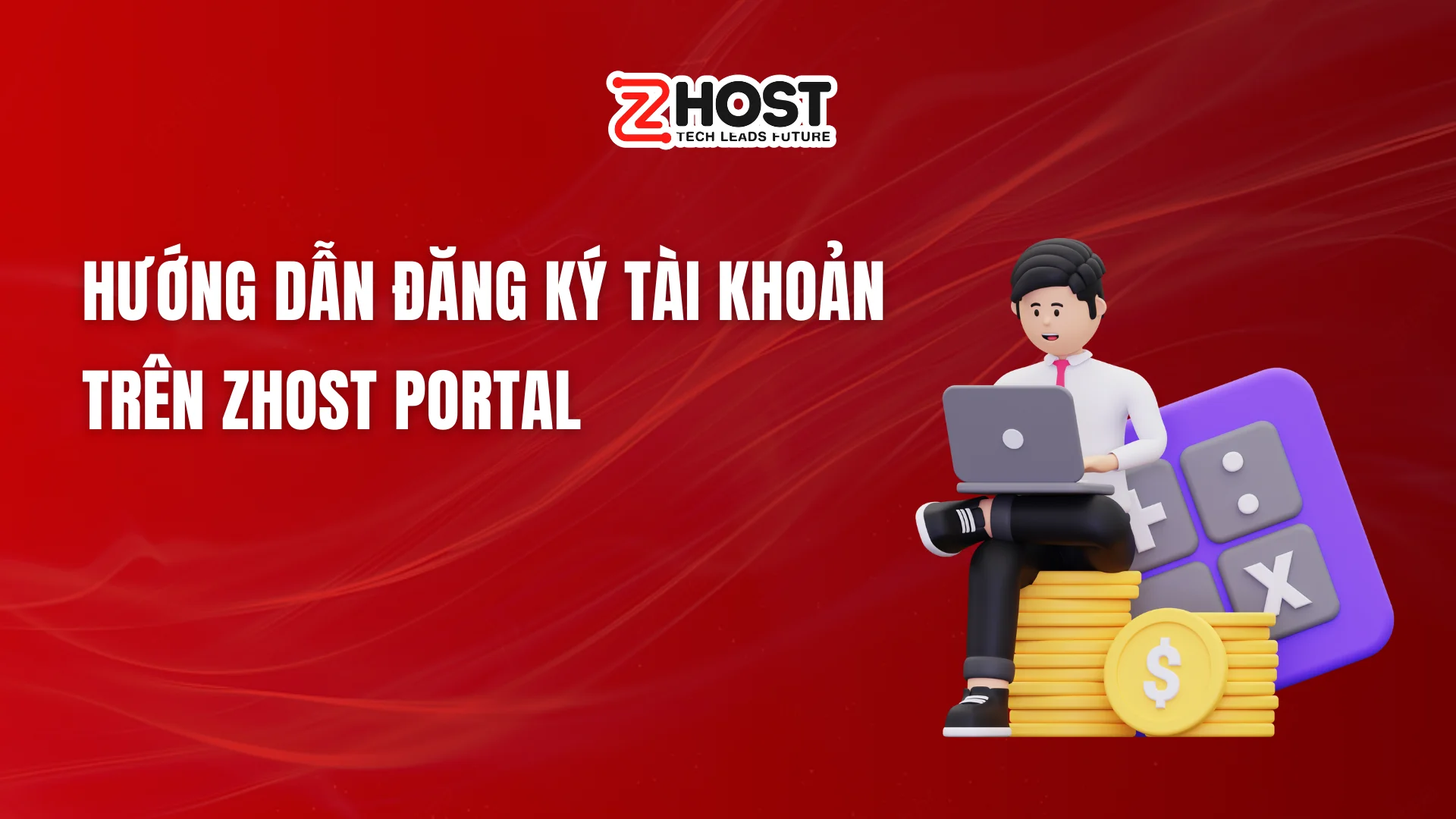 huong-dan-dang-ky-tai-khoan-tren-zhost-portal