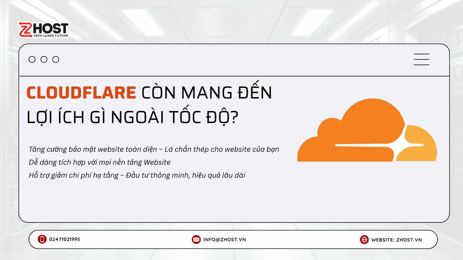 Vậy Cloudflare Còn Mang Đến Lợi Ích Gì Ngoài Tốc Độ?