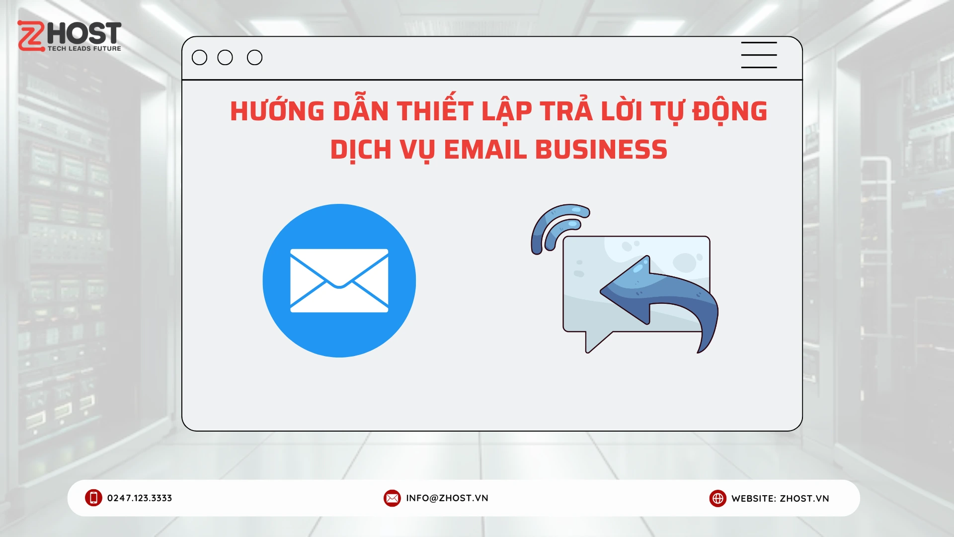 Hướng dẫn thiết lập trả lời tự động dịch vụ Email Business