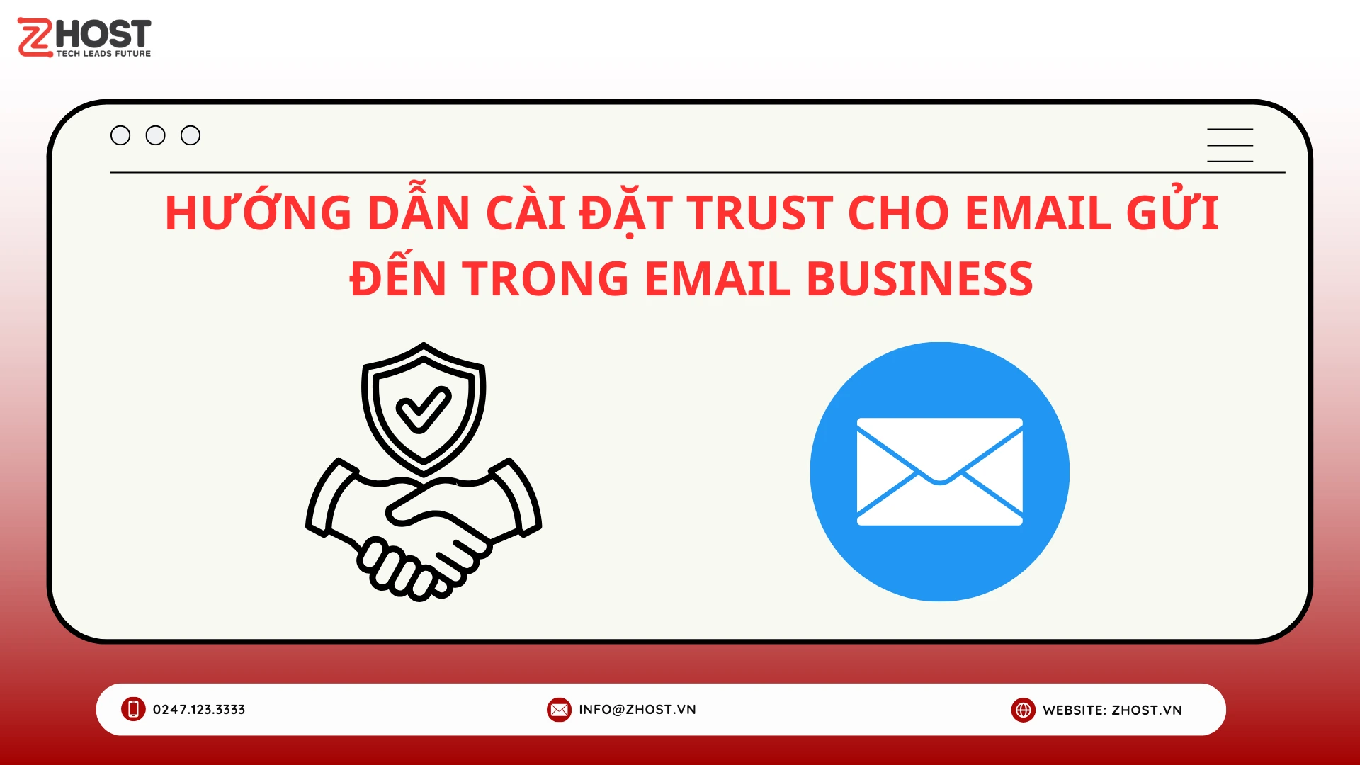 Hướng dẫn cài đặt Trust cho email gửi đến trong Email Business