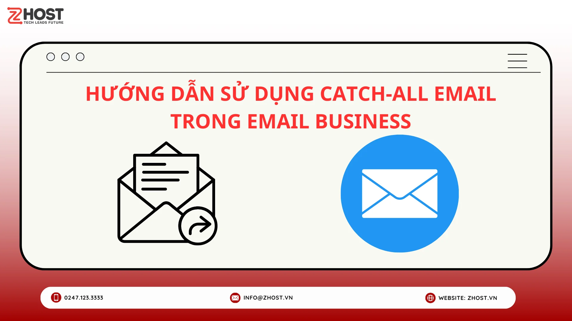 Hướng dẫn sử dụng catch-all email trên Email Business