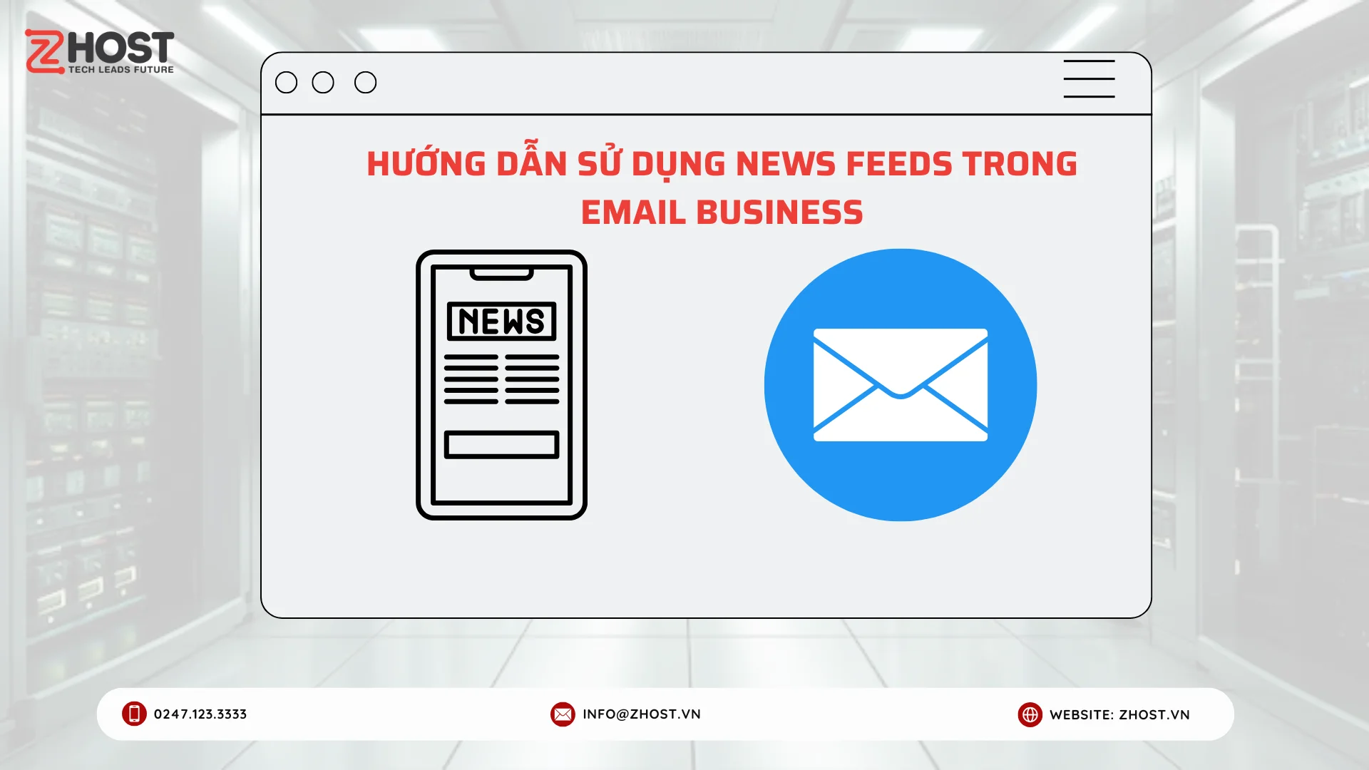 Hướng dẫn sủ dụng News Feeds trong Email Business