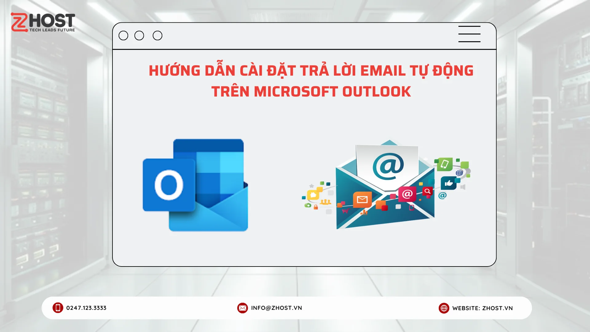 Hướng dẫn cài đặt trả lời Email tự động trên Microsoft Outlook