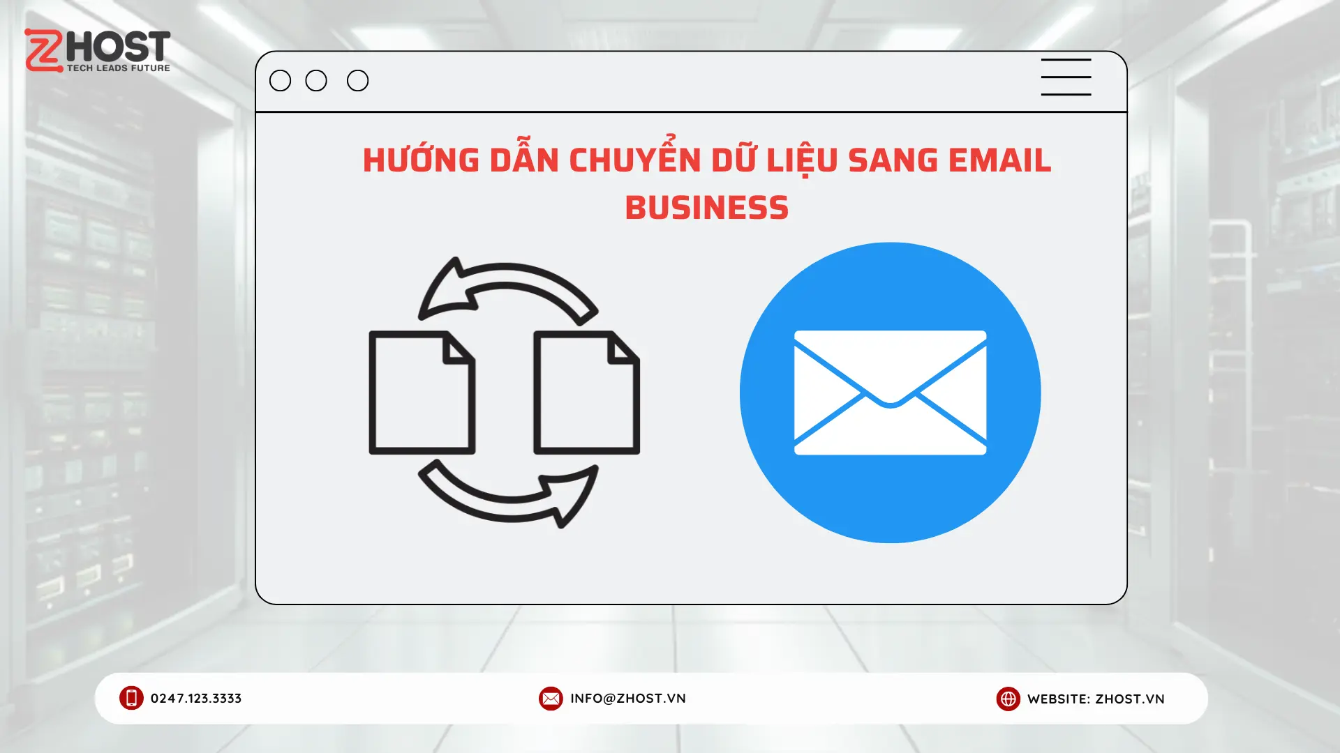 Hướng dẫn chuyển dữ liệu sang Email Business