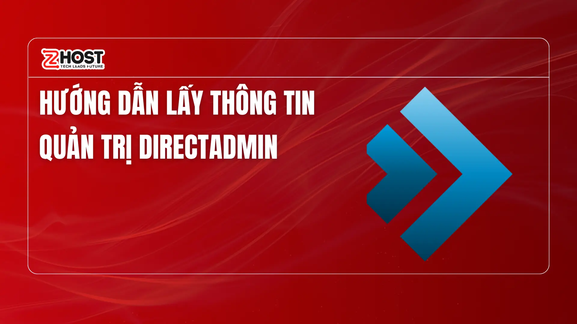 huong-dan-lay-thong-tin-quan-tri-directadmin