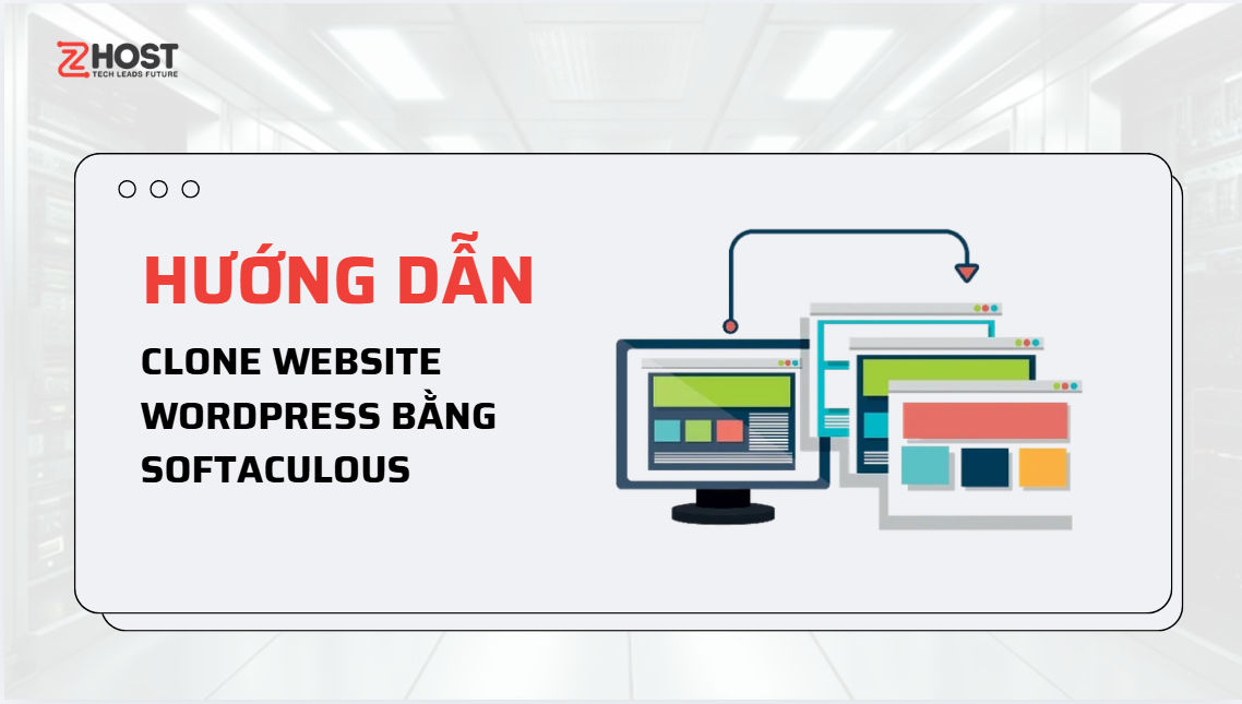 Clone Website WordPress Bằng Softaculous